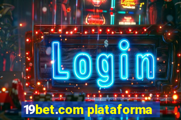 19bet.com plataforma